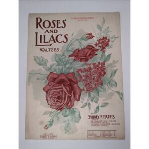 1905 Sheet Music Roses and Lilacs Waltzes by Sydney Harris‎